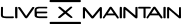 LIVE x MAINTAIN logo