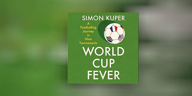 Audible: Listen to World Cup Fever by Simon Kuper
